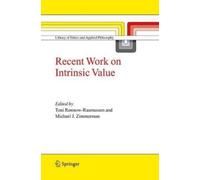 Toni Rønnow-Rasmussen Recent Work on Intrinsic Value (Copertina rigida)