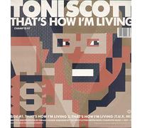 TONI SCOTT - TONI SCOTT / THAT'S HOW I'M LIVIN / THE CHIEF