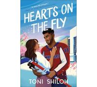 Toni Shiloh Toni Shiloh Hearts on the Fly (Tascabile)