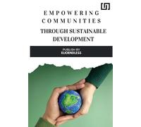 Toni Shortle Empowering Communities through Sustainable Development (Tascabile)