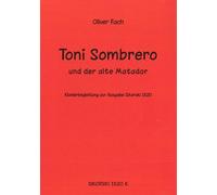Toni Sombrero und der alte Matador