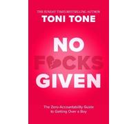 Toni Tone No Fcks Given (Tascabile)
