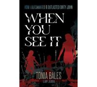 Tonia Bales Amy Jauman When You See It (Tascabile)
