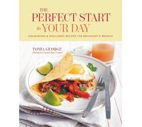 Tonia George The Perfect Start to Your Day (Copertina rigida)