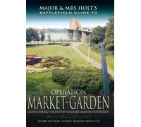 Tonie Holt Valm Major & Mrs Holt's Battlefield Guide: Operation Mark (Tascabile)