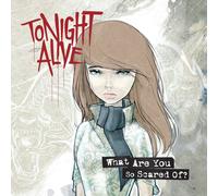 Tonight Alive What Are You So Scared Of? (CD)
