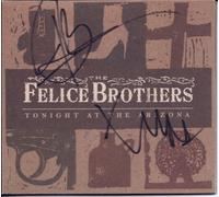 Tonight At The Arizona by The Felice Brothers (2008-01-01)