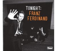 Franz Ferdinand - Tonight:Franz Ferdinand