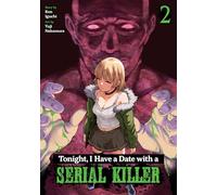 Tonight, I Have a Date with a Serial Killer Vol. 2