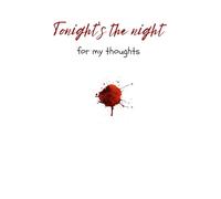 Tonight's the night for my thoughts: Bloody Dexter Morgan Notebook, DEXTER Planner, Diary, Journal, Glossy Finish Cover