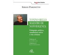 Tonino Bello maestro di non violenza. Pedagogia, politica, cittad