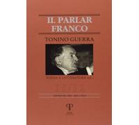 Tonino Guerra. Poesia e letteratura. Vol. 1