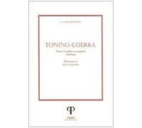 Tonino Guerra. Poesie in dialetto romagnolo. Con CD Audio
