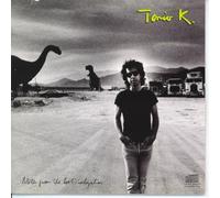 Tonio K - Notes From Lost Civilizattonio K