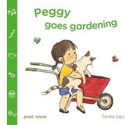 Tonka Uzu Peggy Goes Gardening (Libro di cartone) Peggy Goes