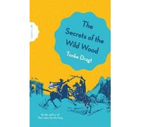 Tonke Dragt The Secrets of the Wild Wood (Tascabile) Pushkin Children’s Classics