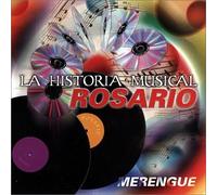 Tono Rosario & Los Hermanos Ro - La Historia Musical Rosario