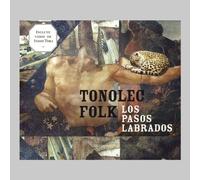 Tonolec - Los Pasos Labrados