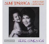 Tonooka, Sumi - Here Comes Kai