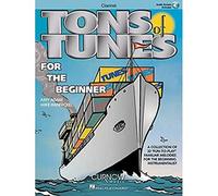 Tons of Tunes for the Beginner: Clarinet