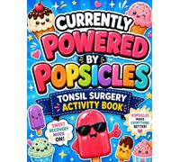 Tonsil Surgery Activity Book: A Relatable Tonsillectomy Recovery Gift with Puzzles and Coloring Pages for Rest and Relaxation