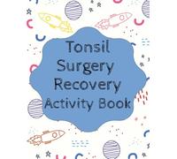 Tonsil Surgery Recovery Activity Book: Calm and Cosmic Puzzles | 30 Sudoku Puzzles, 30 Mazes, and 30 Word Searches with Solutions | 8.5x11 inches | Easy to Read Print