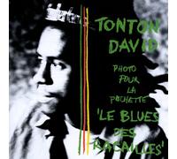 Tonton David - Le Blues Des Racailles