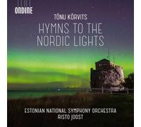 Tonu Korvits Tonu Korvits: Hymns to the Nordic Lights (CD) Album