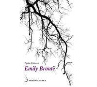 Tonussi,Paola. - Emily Bronte.