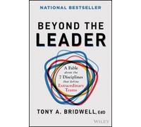 Tony A. Bridwell Beyond the Leader (Copertina rigida)