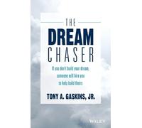 Tony A. Gaskins The Dream Chaser (Copertina rigida)