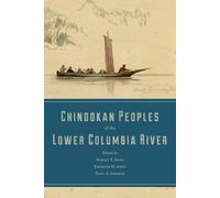 Tony A. Johnson Chinookan Peoples of the Lower Columbia (Copertina rigida)