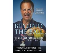 Tony Abbatine Jd Beyond the Ball (Copertina rigida)