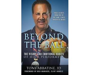 Tony Abbatine Jd Beyond the Ball (Copertina rigida)
