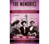 Tony Abbott Lil The Memories of a Russian Yesteryear - Volume II: Fr (Tascabile)