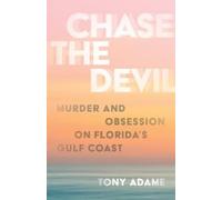Tony Adame Chase the Devil (Copertina rigida)