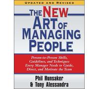 Tony Alessandra Phillip L The New Art of Managing People, Updated a (Tascabile)