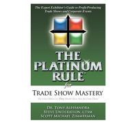 Tony Alessandra Steve Underation Scott Mi The Platinum Rule for Tra (Tascabile)