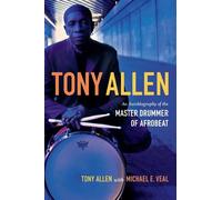 Tony Allen Michael E. Veal Tony Allen (Tascabile)