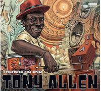 Tony Allen There Is No End (CD) Album