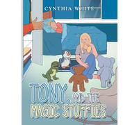 TONY, AND THE MAGIC STUFFIES