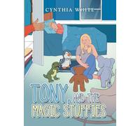 TONY, AND THE MAGIC STUFFIES