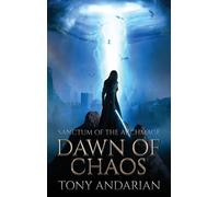 Tony Andarian Dawn of Chaos (Copertina rigida) Sanctum of the Archmage
