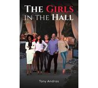 Tony Andras The Girls in the Hall (Tascabile)