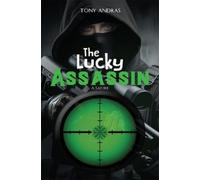 Tony Andras The Lucky Assassin (Tascabile)