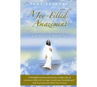 Tony Anthony A Joy-Filled Amazement (Tascabile)