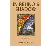 Tony Ardizzone In Bruno's Shadow (Tascabile) World Prose