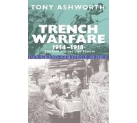 Tony Ashworth Trench Warfare 1914-18 (Tascabile)