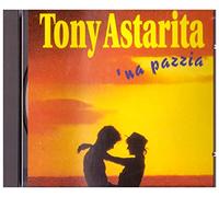 Tony Astarita - Tony Astarita " 'Na pazzia "