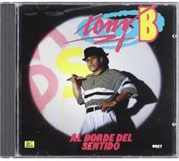 Tony B. - Al Borde Del Sentido